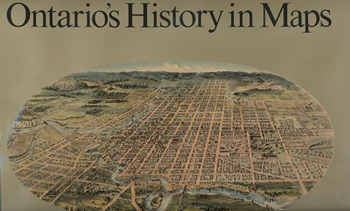 Beispielbild fr Ontario's History in Maps zum Verkauf von Atticus Books