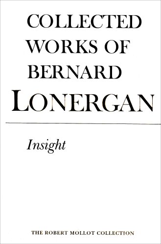 9780802034540: Insight: A Study of Human Understanding: 3 (Collected Works of Bernard Lonergan)