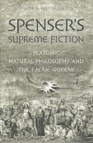9780802035059: Spenser's Supreme Fiction: Platonic Natural History in "the Faerie Queene": Platonic Natural History and The Faerie Queene