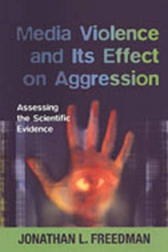 9780802035530: Media Violence and its Effect on Aggression: Assessing the Scientific Evidence