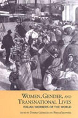 Stock image for Women, Gender, and Transnational Lives: Italian Women around the World (Studies in Gender & History) (Studies in Gender and History) for sale by Aardvark Rare Books