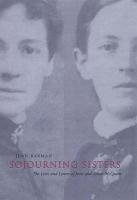 Sojourning Sisters: The Lives and Letters of Jessie and Annie McQueen