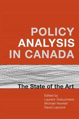 Beispielbild fr Policy Analysis in Canada zum Verkauf von Better World Books