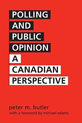 Imagen de archivo de Polling and Public Opinion A Canadian Perspective a la venta por Benjamin Books
