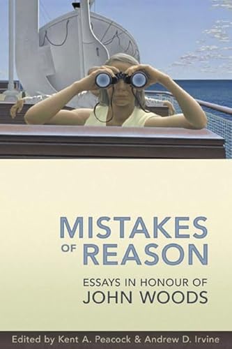 Stock image for Mistakes of Reason : Essays in Honour of John Woods for sale by Better World Books