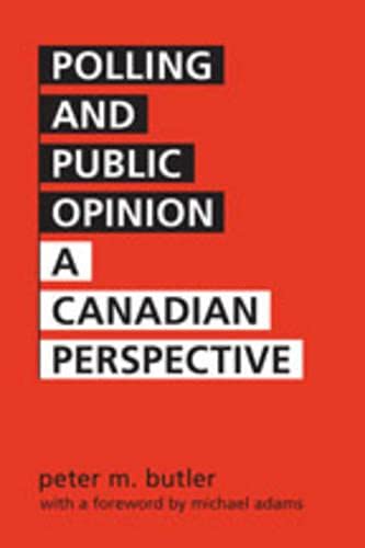 Beispielbild fr Polling and Public Opinion : A Canadian Perspective zum Verkauf von Better World Books