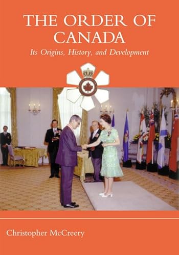 9780802039408: The Order of Canada: Its Origins, History, and Developments (Heritage)