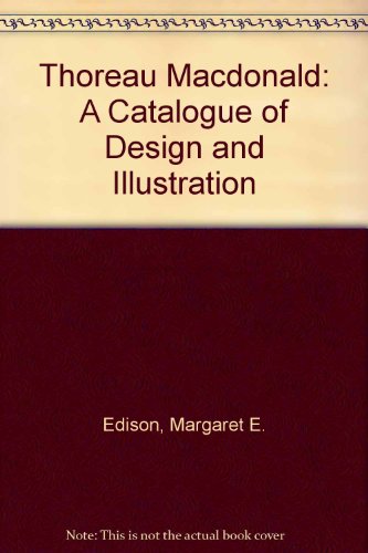 Imagen de archivo de Thoreau Macdonald: A Catalogue of Design and Illustration a la venta por BMV Bloor