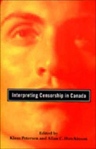 Stock image for Interpreting Censorship in Canada for sale by Bookmonger.Ltd