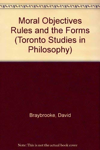 Imagen de archivo de Moral Objectives, Rules, and the Forms of Social Change (Toronto Studies in Philosophy) a la venta por Lexington Books Inc