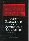Stock image for Casual slaughters and accidental judgments : Canadian war crimes prosecutions, 1944-1948 for sale by Carothers and Carothers