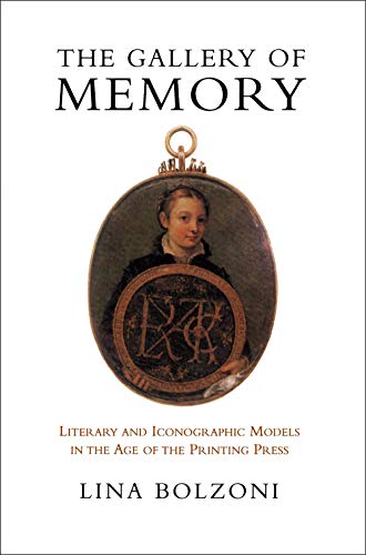 Stock image for The Gallery of Memory: Literary and Iconographic Models in the Age of the Printing Press (Toronto Italian Studies) for sale by Books for Amnesty Bristol