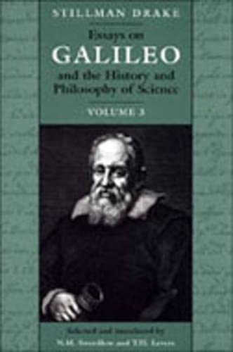 9780802043443: Essays on Galileo and the History and Philosophy of Science: v. 3