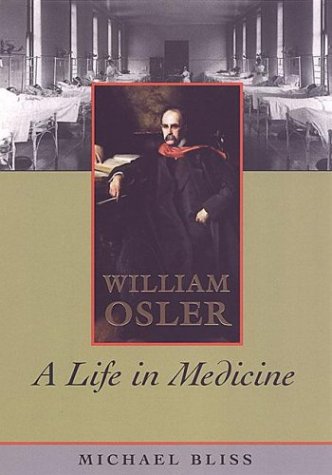 Beispielbild fr William Osler: A Life in Medicine zum Verkauf von Ergodebooks