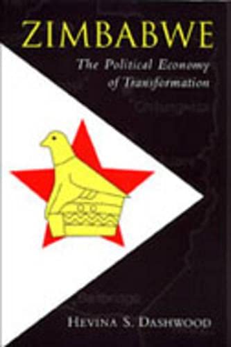 Zimbabwe The Political Economy of Transformation,