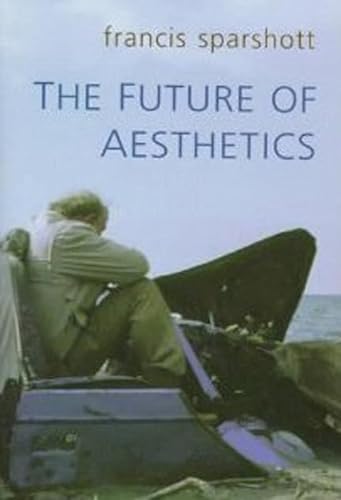Beispielbild fr The Future of Aesthetics zum Verkauf von Better World Books Ltd