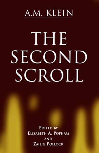 9780802044785: The Second Scroll: Collected Works of A.M. Klein