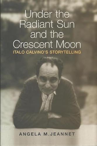 Under the Radiant Sun and the Crescent Moon: Italo Calvino's Storytelling