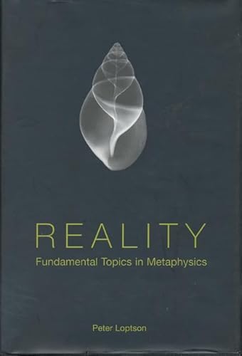 Stock image for Reality: Fundamental Topics in Metaphysics for sale by Frabjous Books