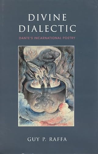 Divine Dialectic : Dante's Incarnational Poetry
