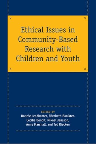 Beispielbild fr Ethical Issues in Community-Based Research with Children and Youth zum Verkauf von Better World Books: West