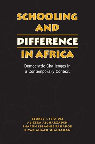 Imagen de archivo de Schooling and Difference in Africa: Democratic Challenges in a Contemporary Context a la venta por Benjamin Books