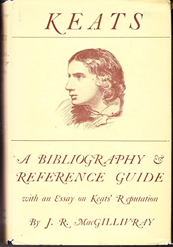 Imagen de archivo de Keats , a Bibliography and Reference Guide with an Essay on keats' Reputation a la venta por K Books Ltd ABA ILAB