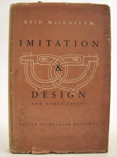 9780802050182: Imitation and Design, and Other Essays