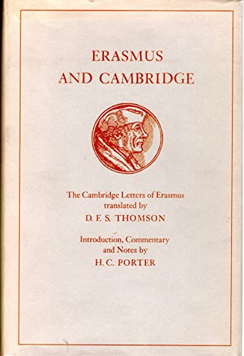 Beispielbild fr Erasmus and Cambridge : The Cambridge Letters of Erasmus zum Verkauf von Better World Books