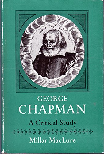 Imagen de archivo de George Chapman: A Critical Study a la venta por Book Dispensary