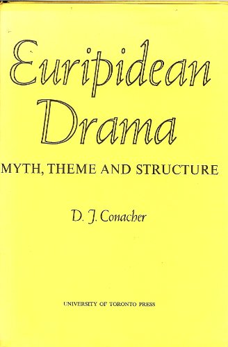 Stock image for Euripidean Drama : Myth, Theme and Structure for sale by Better World Books