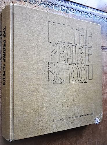 Beispielbild fr Prairie School : Frank Lloyd Wright and His Midwest Contemporaries zum Verkauf von Better World Books Ltd