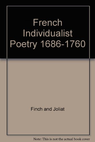 9780802052605: French individualist poetry 1686-1760;: An anthology