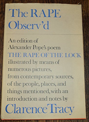 Imagen de archivo de Rape Observed : An Edition of Alexander Pope's "The Rape of the Lock" a la venta por Better World Books