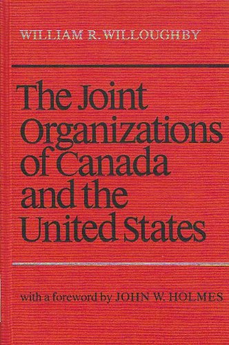 Stock image for The joint organizations of Canada and the United States for sale by HPB-Emerald