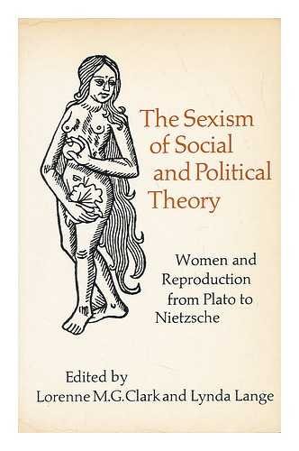 Beispielbild fr The Sexism of social and political theory: Women and reproduction from Plato to Nietzsche zum Verkauf von Phatpocket Limited