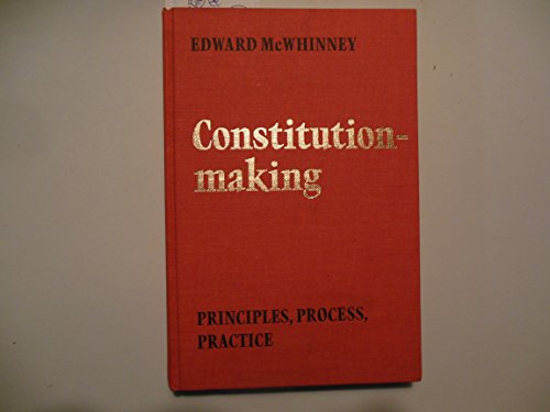 Stock image for Constitution-Making : Principles, Process, Practices for sale by Better World Books