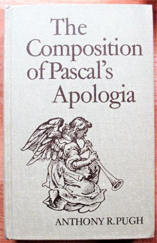 Imagen de archivo de The Composition of Pascal's Apologia (University of Toronto Romance Series) a la venta por 3rd St. Books