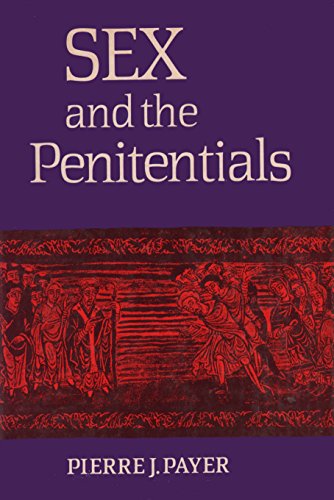 Stock image for Sex and the Penitentials: The Development of a Sexual Code 550-1150 for sale by Yellowed Leaves Antique & Vintage Books