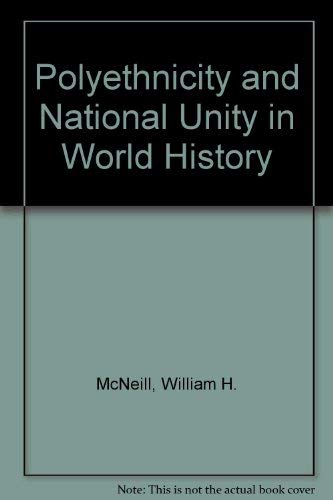 Stock image for Polyethnicity and National Unity in World History for sale by Better World Books: West