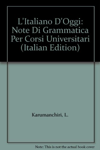 9780802057464: Italiano d'Oggi: Note di Grammatica per Corsi Universitari