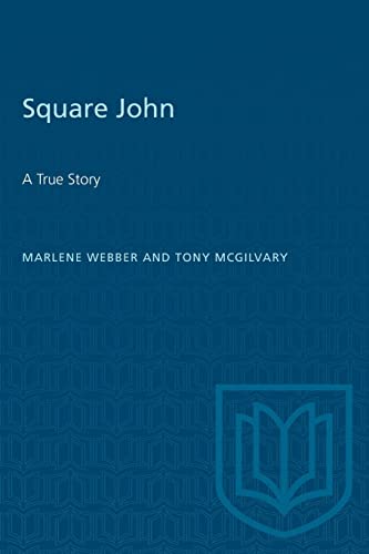 Square John: A True Story