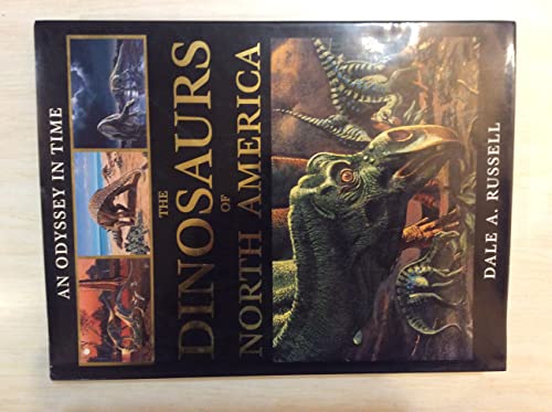 An Odyssey in Time: The dinosaurs of North America