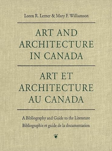 9780802058560: Art and Architecture in Canada: A Bibliography and Guide to the Literature