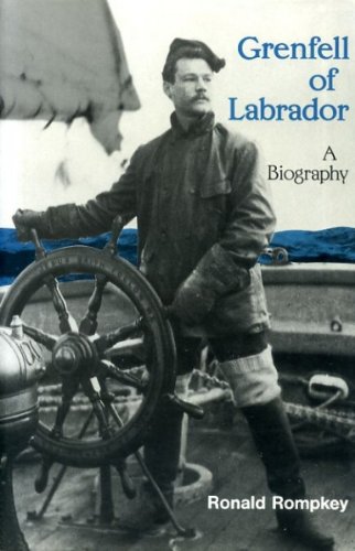 Beispielbild fr Grenfell of Labrador : A Biography zum Verkauf von Better World Books