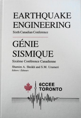 Earthquake Engineering : Sixth Canadian Conference . Genie Sismique : Sixieme Conference Canadiennne