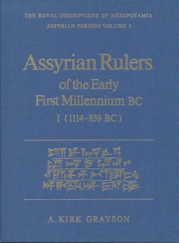 9780802059659: Assyrian Rulers of the Early First Millennium BC I (1114-859 BC): 2 (ROYAL INSCRIPTIONS OF MESOPOTAMIA ASSYRIAN PERIOD)