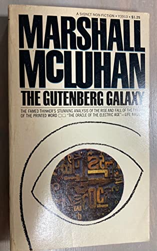 The Gutenberg Galaxy : The Making of Typographic Man - McLuhan, Marshall, McLuhan, Marshall.