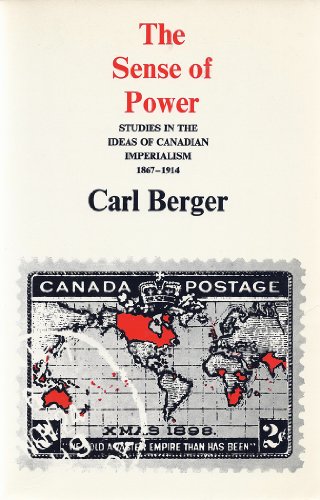 9780802061133: Sense of Power: Studies in the Ideas of Canadian Imperialism, 1867-1914