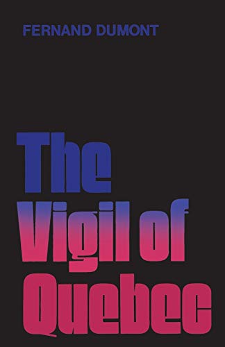 Beispielbild fr The Vigil of Quebec zum Verkauf von Books on the Web